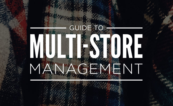 Guide to Multi-Store Management
